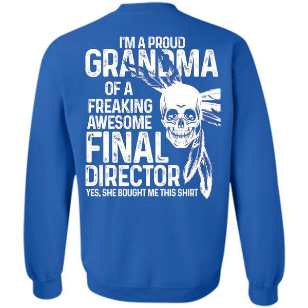 Being A Director T Shirt, I Love Grandma Sweatshirt
