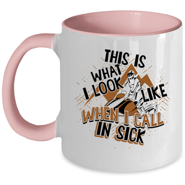 Funny Skiing Coffee Mug, This Is What I Look Like When I Call In Sick Accent Mug