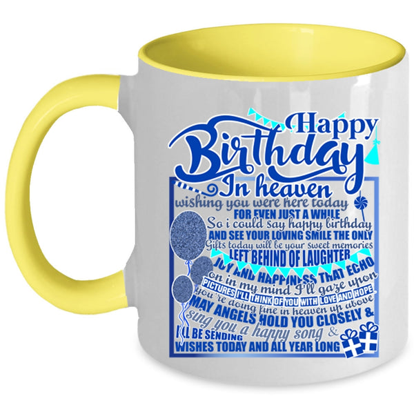 Cool Birthday Coffee Mug, Happy Birthday In Heaven Accent Mug