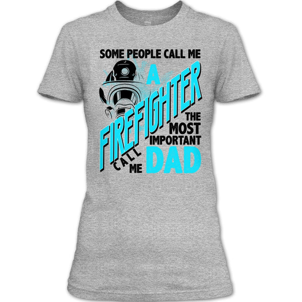 Forget The Fire Truck T Shirt, Gift For Firefighter T Shirt