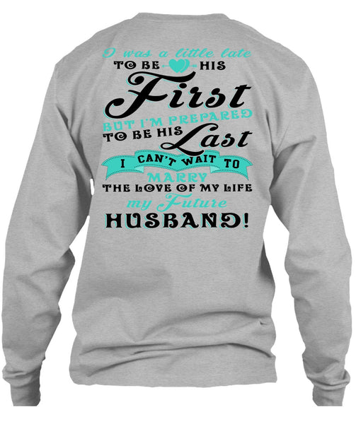 My Future Husband T Shirt, I Love My Wife T Shirt