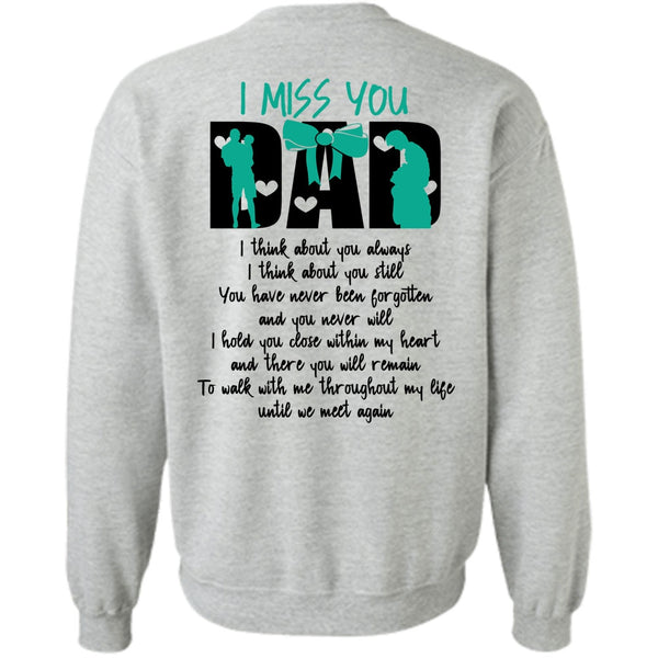 I Love Dad T Shirt, I Miss You Dad Sweatshirt