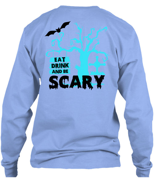 Eat Drink And Be Scary T Shirt, Wait For Halloween T Shirt