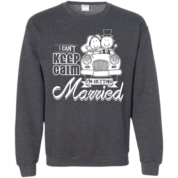 I'm Getting Married T Shirt, Husband And Wife Sweatshirt