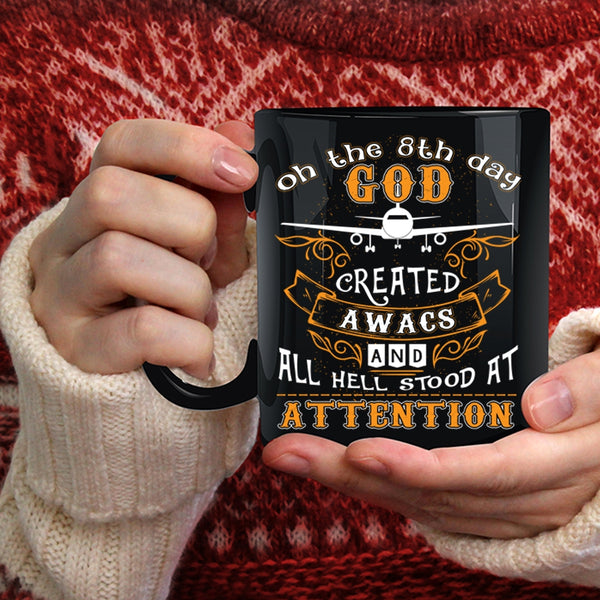 On The 8th Day God Created AWACS Coffee Mug, Airplanes Coffee Cup