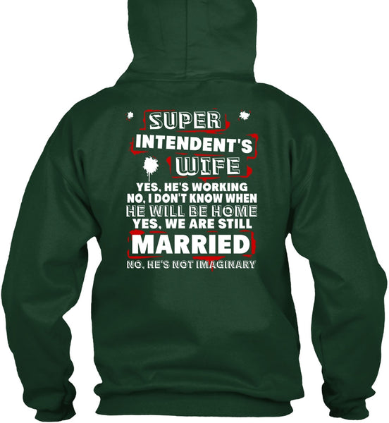 Intendent's Wife T Shirt, We Are Still Married T Shirt