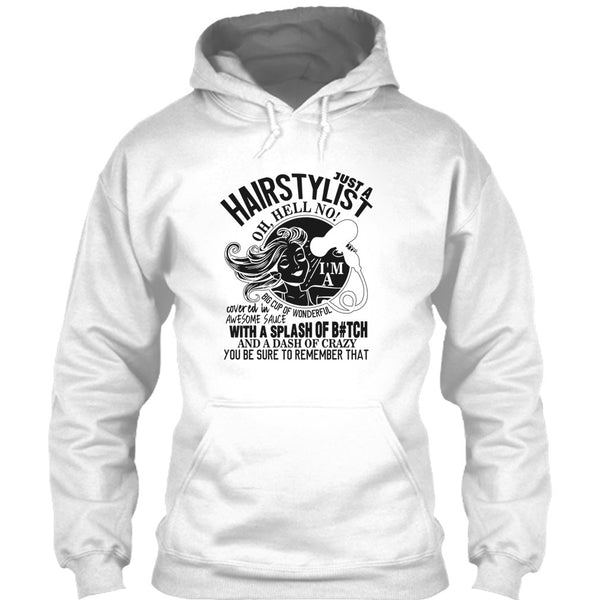 Just A Hairstylist T Shirt, Coolest Hairstylist T Shirt