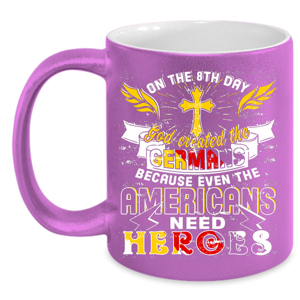 On The 8th Day Coffee Mug, God Created The Germans Coffee Cup