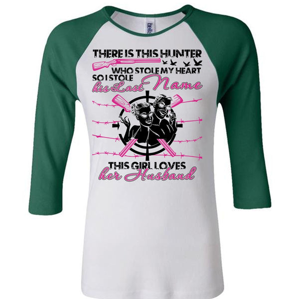 There Is This Hunter T Shirt, I Love Husband T Shirt, Awesome T-Shirts
