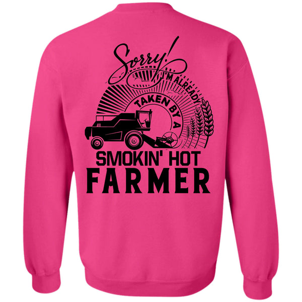 Being A Farmer T Shirt, I'm Already Taken By A Farmer Sweatshirt
