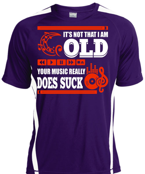 It's Not That I Am Old T Shirt, Your Music Really T Shirt, Cool Shirt
