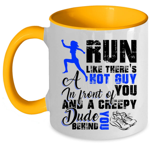 Best Gift For My Son Coffee Mug, Run Like There's A Hot Guy Accent Mug