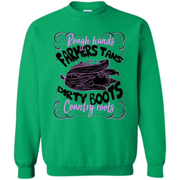 Coolest Farmer T Shirt, Rough Hands Farmers Tans Sweatshirt
