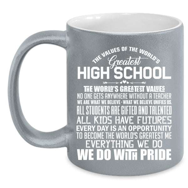 The World's Greatest High School Coffee Mug, Awesome Teacher Coffee Cup
