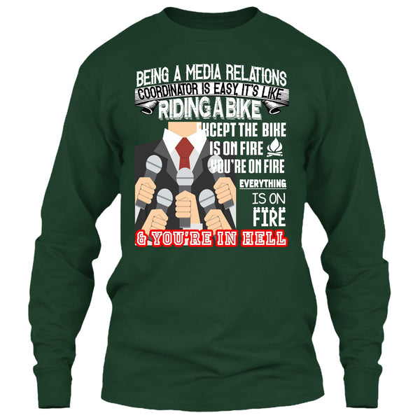 Being A Media Relations T Shirt, It’s Like Riding A Bike T Shirt