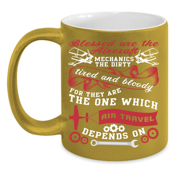 Blessed Are The Aircraft Mechanics Coffee Mug, Cool Job Coffee Cup