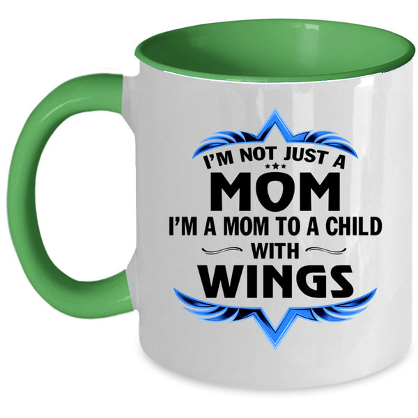 Cool Mom Coffee Mug, I'm A Mom To A Child With Wings Accent Mug