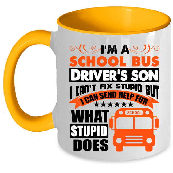 I Love My Son Coffee Mug, I'm A School Bus Driver's Son Accent Mug