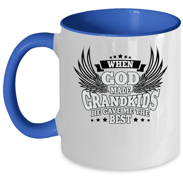 He Gave Me The Best Coffee Mug, When God Made Grandkids Accent Mug