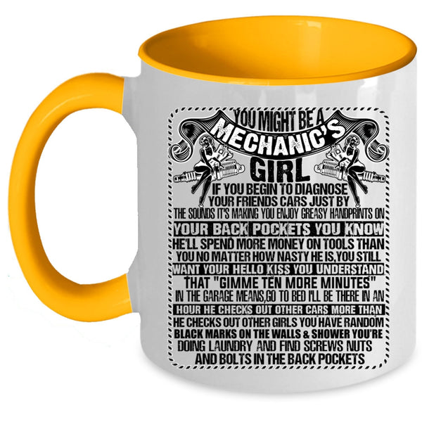 Cute Mechanic's Girl Coffee Mug, You Might Be A Mechanic's Girl Accent Mug