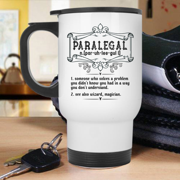 Awesome Gift For Law Student Travel Mug, Cool Paralegal Mug