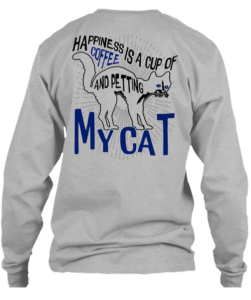 Happiness Is A Cup Of Coffee T Shirt, I Love Cat T Shirt