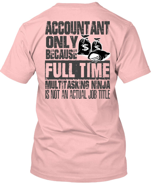 Accountant Only T Shirt, I Love Accountant T Shirt