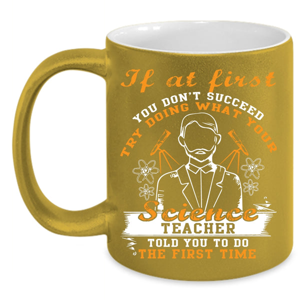 Science Teacher Coffee Mug, Awesome Gift For Teacher Coffee Cup