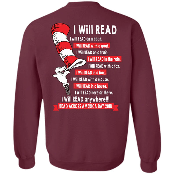 I Will Read In A Box T Shirt, Read Across America Day 2018 Sweatshirt