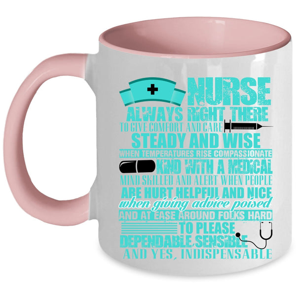 Funny Gift For Nurses Coffee Mug, Nurse Always Right Accent Mug