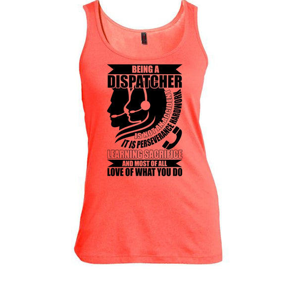 Being A Dispatcher T Shirt, Coolest Dispatcher T Shirt, Awesome t-shirts