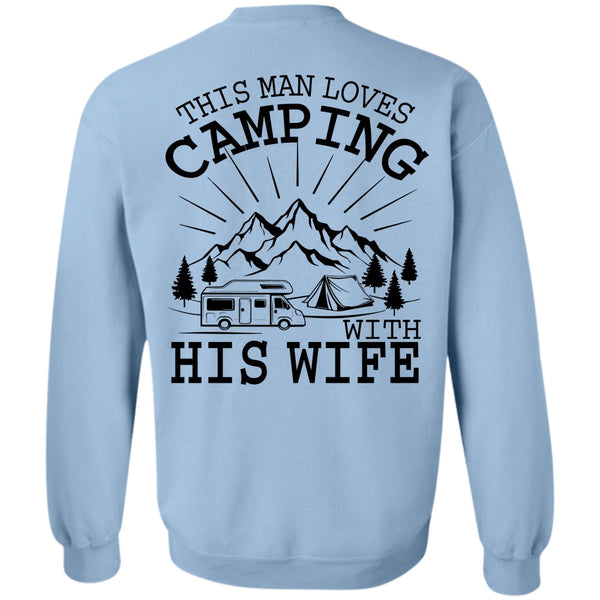 Being A Camper T Shirt, This Man Loves Camping With His Wife Sweatshirt