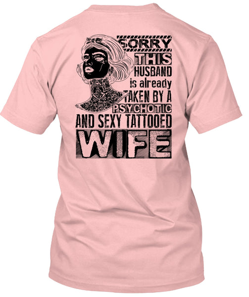 Psychotic And Tattooed Wife T Shirt, I Love Wife T Shirt