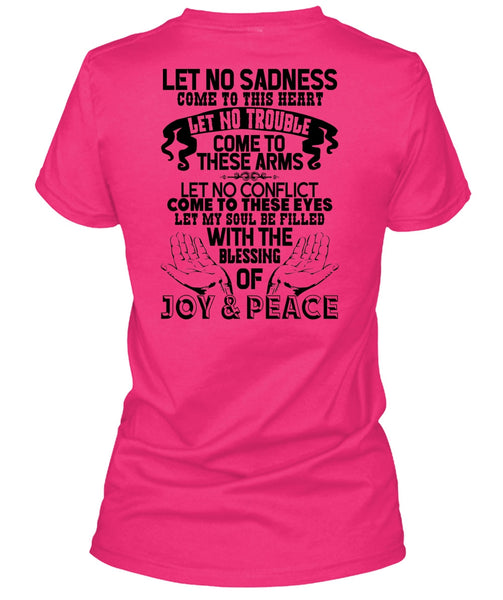 Blessing Of Joy And Peace T Shirt, I Love My Life T Shirt
