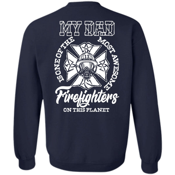 My Dad T Shirt, I Love Firefighter Sweatshirt