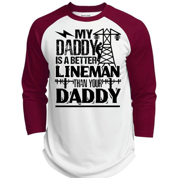 My Daddy Is A Better Lineman T Shirt, I Love Lineman T Shirt, Awesome T-Shirts  (Polyester Game Baseball Jersey)
