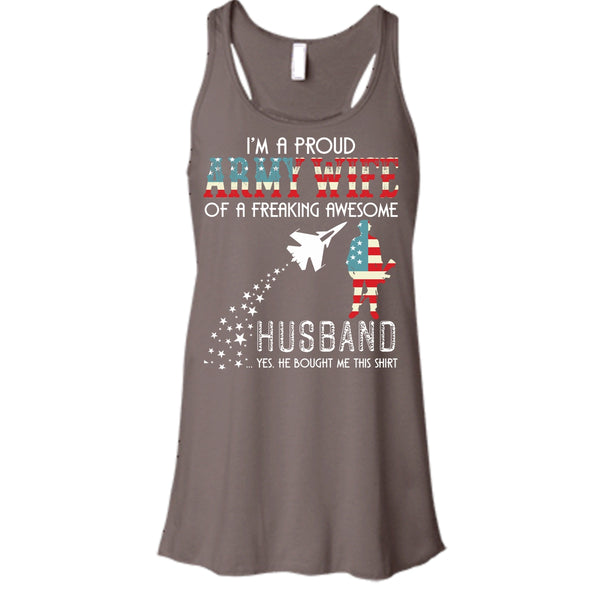 I'm A Proud Army Wife T Shirt, Freaking Awesome Husband T Shirt, Cool T Shirt