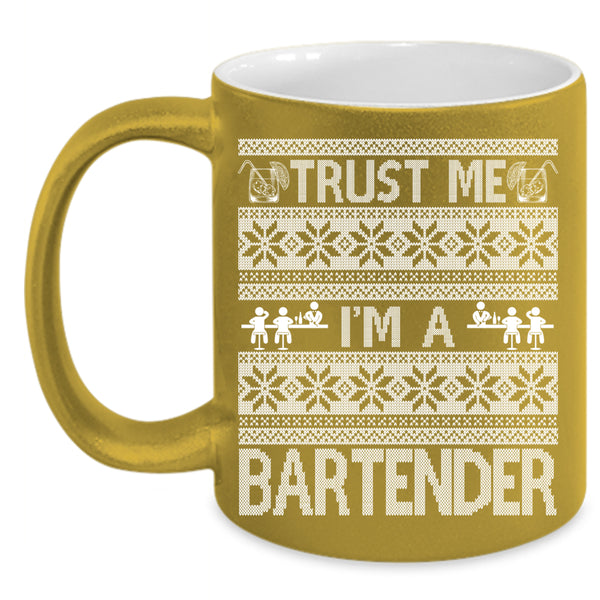 Trust Me I'm A Bartender Coffee Mug, Cute Bartender Coffee Cup