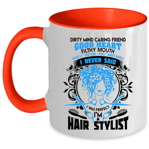 Awesome Hairstylist Coffee Mug, I'm A Hair Stylist Accent Mug