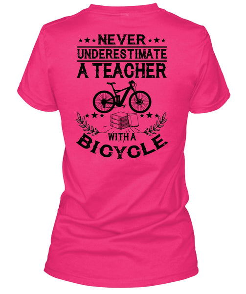 Teacher With A Bicycle T Shirt, I Love Teaching T Shirt