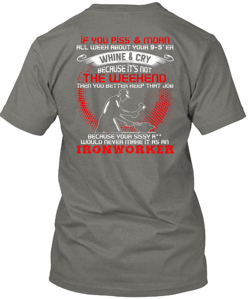 It As An Ironworker T Shirt, You Better Keep T Shirt