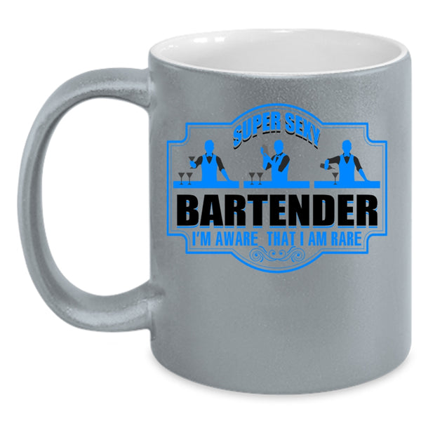 I'm Aware That I Am Rare Coffee Mug, Bartender Accent Mug