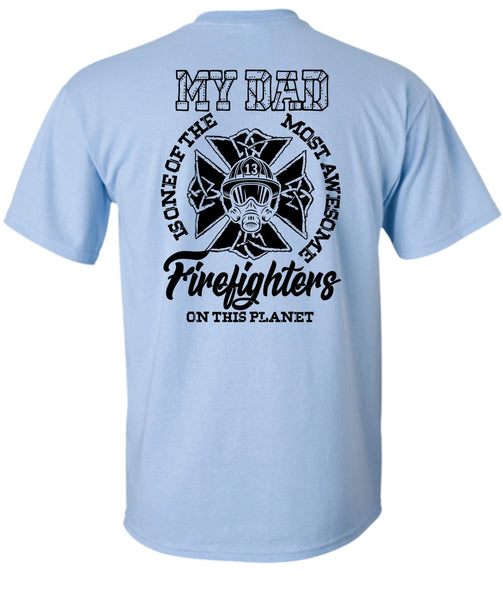 The Most Awesome Firefighter T Shirt, I Love Firefighter T Shirt