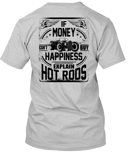 Money Can't Buy Happiness T Shirt, I Love Car T Shirt