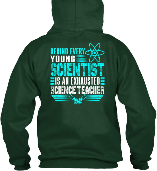 Behind Every Young Scientist T Shirt, Science Teacher T Shirt