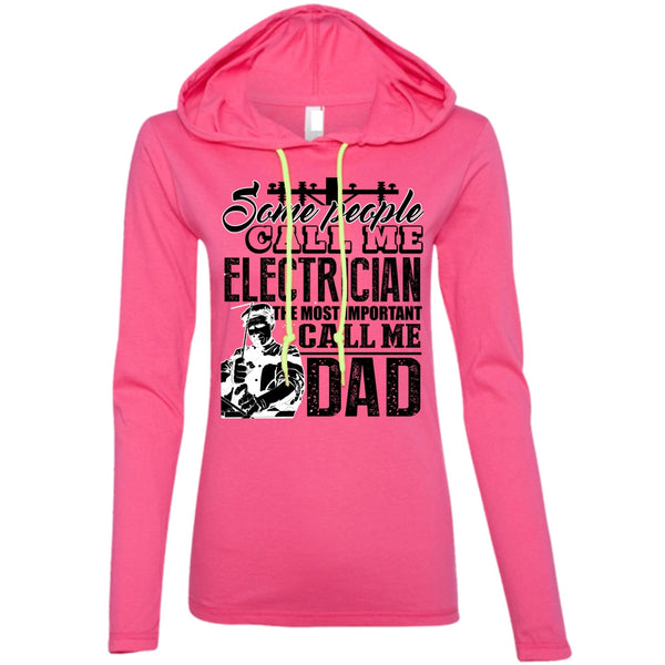 Some People Call Me Electrician T Shirt, I Love Electrician T Shirt, Awesome T-Shirts