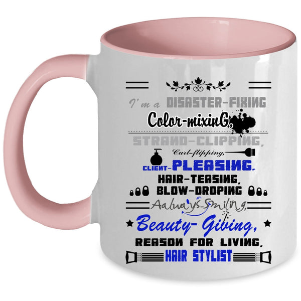 Cute Hairstylist Coffee Mug, I'm A Hair Stylist Accent Mug