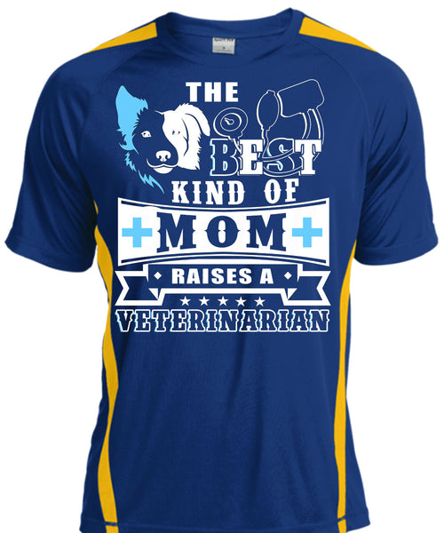 The Best Kind Of Mom Raises A Veterinarian T Shirt, I Love My Dog T Shirt, Cool Shirt