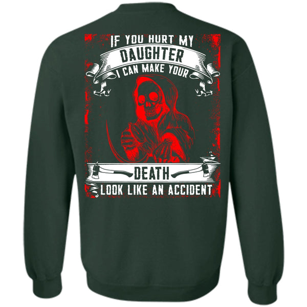 Look Like An Accident T Shirt, I Love Daughter Sweatshirt