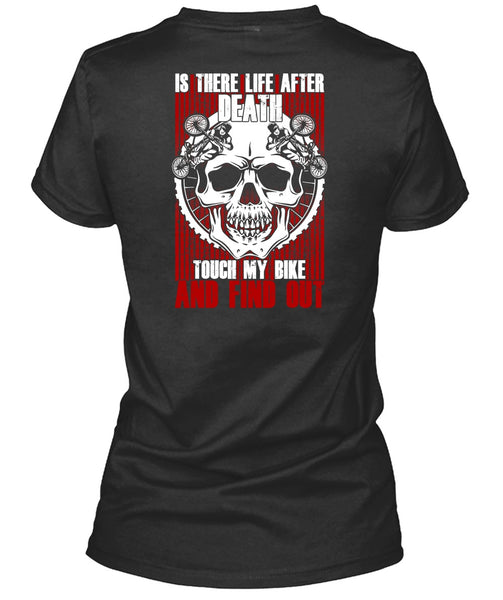 Touch My Bike And Find Out T Shirt, Being A Biker T Shirt